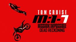 Mission: Impossible – Dead Reckoning