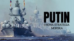 Putin i nowa strategia morska