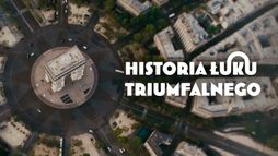 Historia Łuku Triumfalnego
