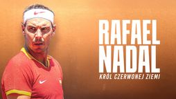 Rafael Nadal: król czerwonej ziemi
