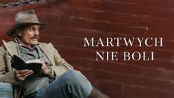 Martwych nie boli