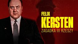 Felix Kersten. Zagadka III Rzeszy