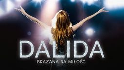 Dalida. Skazana na miłość