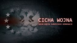 Cicha wojna - Rosja kontra europejskie demokracje