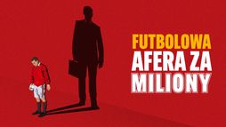 Futbolowa afera za miliony