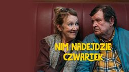 Nim nadejdzie czwartek