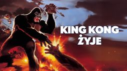 King Kong żyje