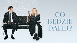 Co będzie dalej?