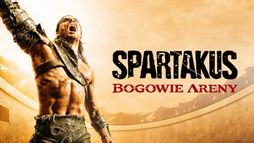 Spartakus: Bogowie areny