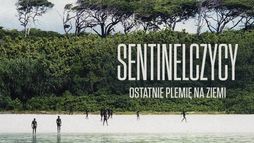 Sentinelczycy. Ostanie plemię na Ziemi