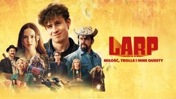 LARP. Miłość, trolle i inne questy