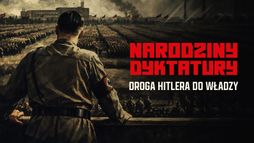 Narodziny dyktatury: Droga Hitlera do władzy