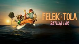 Felek i Tola ratują las