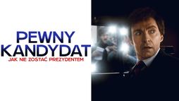 Pewny kandydat. Jak nie zostać prezydentem