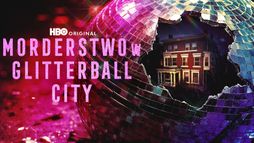 Morderstwo w Glitterball City