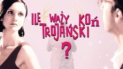 Ile waży koń trojański?