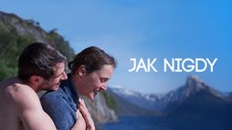 Jak nigdy