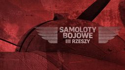 Samoloty bojowe III Rzeszy