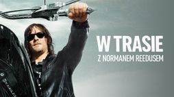 W trasie z Normanem Reedusem