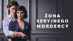 Żona seryjnego mordercy