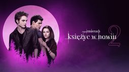 Saga „Zmierzch”: Księżyc w nowiu