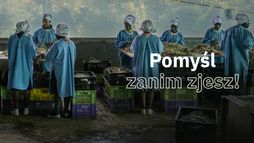 Pomyśl, zanim zjesz!