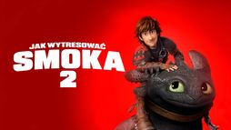 Jak wytresować smoka 2