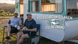 Poza utartym szlakiem: Colin i Manu
