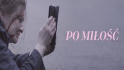 Po miłość