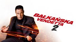 Bałkańska Vendetta 2