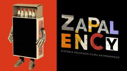 Zapalency. Historia polskiego filmu animowanego