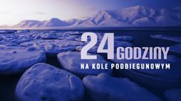 24 godziny na Kole Podbiegunowym