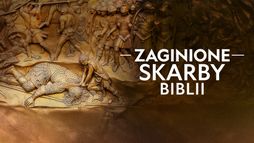 Zaginione skarby Biblii: tajemnice wiary
