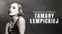 Prawdziwa historia Tamary Łempickiej