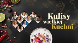 Kulisy wielkiej kuchni