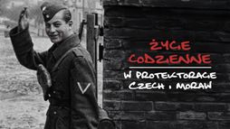 Życie codzienne w Protektoracie Czech i Moraw