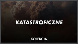 W obliczu katastrofy
