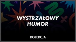 Wystrzałowy humor