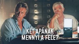 Két apának mennyi a fele?