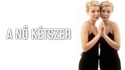 A nő kétszer