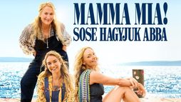 Mamma Mia! Sose hagyjuk ABBA