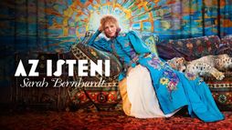 Az isteni Sarah Bernhardt