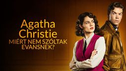 Agatha Christie - Miért nem szóltak Evansnek?