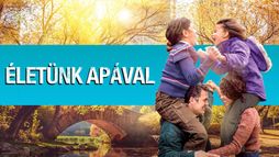 Életünk apával