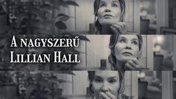 A nagyszerű Lillian Hall