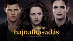 Alkonyat - Hajnalhasadás 2. rész