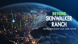 Beyond Skinwalker Ranch
