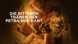 Die bitteren Tränen der Petra von Kant