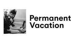 Permanent Vacation