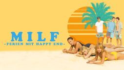 MILF - Ferien mit Happy End